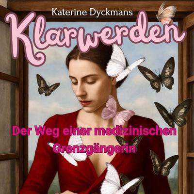 Klarwerden - Katerine Dyckmans, Audio, 4070169922662