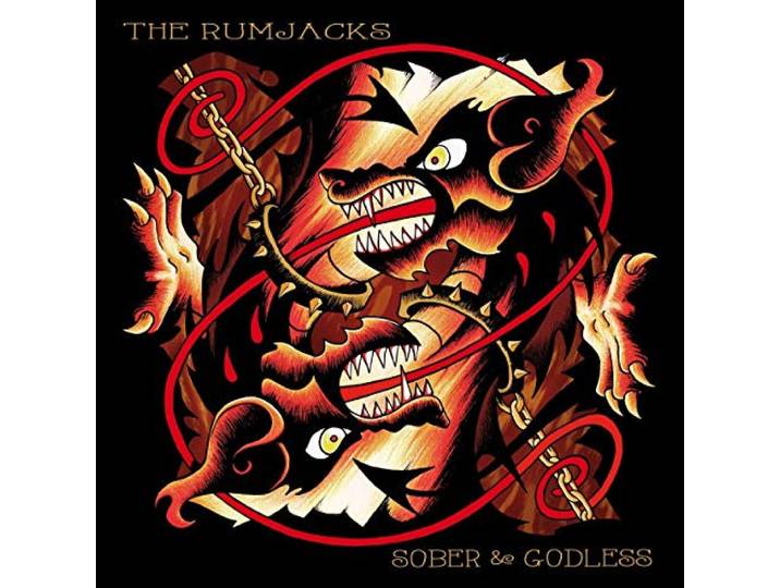 The Rumjacks - Sober & Godless