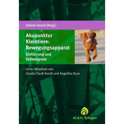Akupunktur Kleintiere: Bewegungsapparat, Taschenbuch von , Philatelie Verlag, 978-3-7944-0227-4