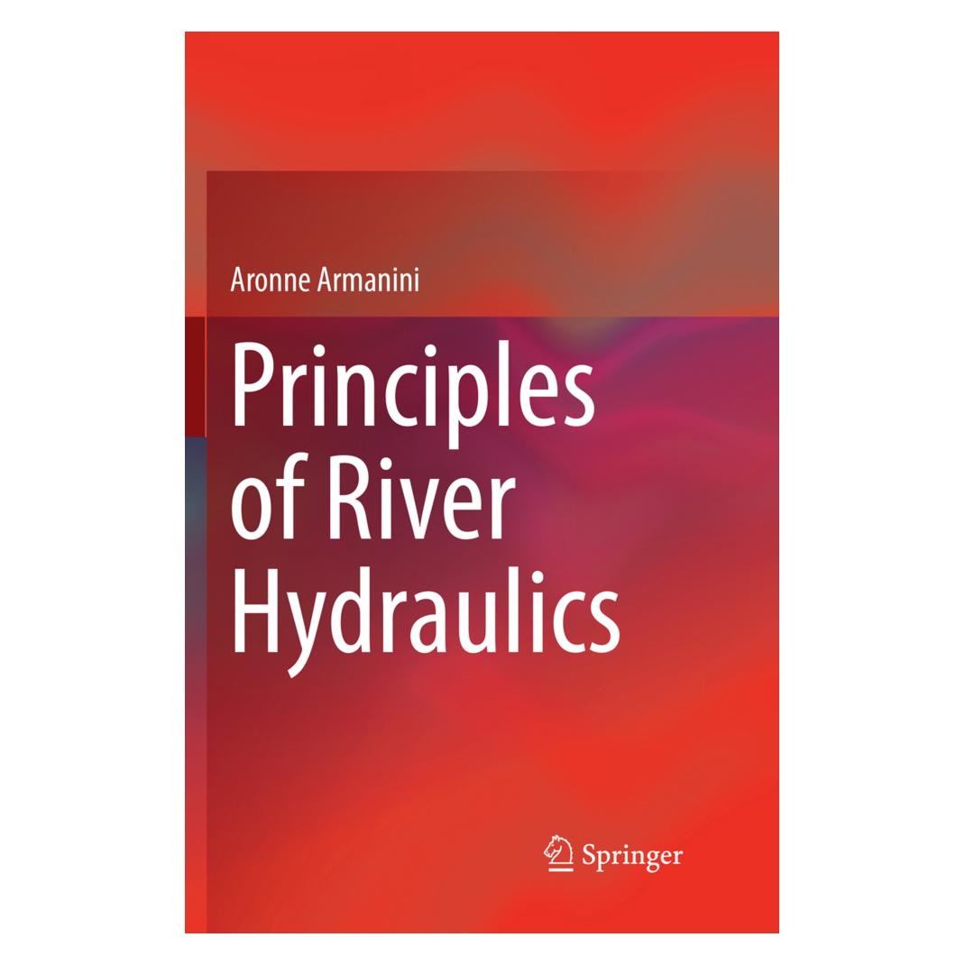 Springer Principles of River Hydraulics (Englisch, Softcover, Aronne Armanini) (56053548)