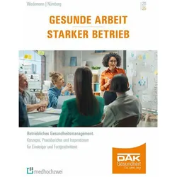 Gesunde Arbeit - Starker Betrieb, Fachbücher von Volker Nürnberg, Ute Wiedemann