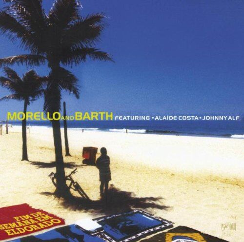 Morello and Barth - Fim de Semana Em Eldorado - Preis vom 30.09.2026 09:01:18 h