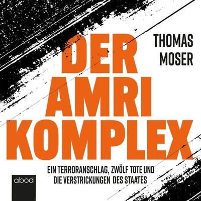 Der Amri-Komplex - Thomas Moser, Audio, 4066004655130