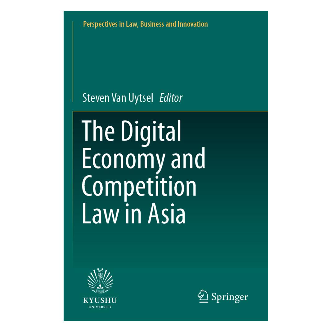 Springer The Digital Economy and Competition Law in Asia (Englisch, Softcover, Steven Van Uytsel) (56840244)