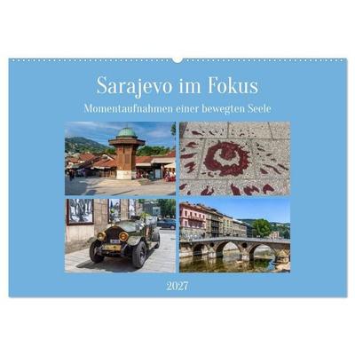 Sarajevo im Fokus (Wandkalender 2027 DIN A2 quer), CALVENDO Monatskalender