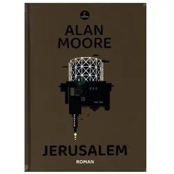 Jerusalem, Belletristik von Alan Moore