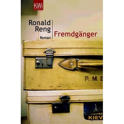 Fremdgänger, Taschenbuch von Ronald Reng, Kiepenheuer & Witsch, 978-3-462-03623-7