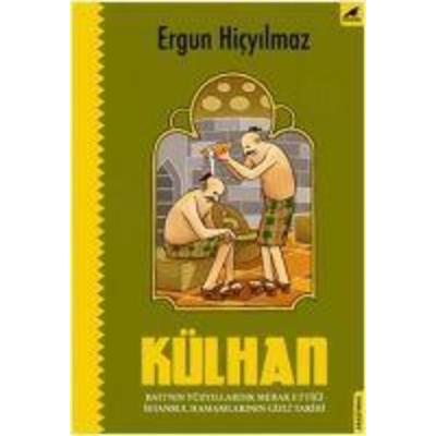 Külhan, Taschenbuch von Ergun Hicyilmaz, Kara Karga Yayinlari