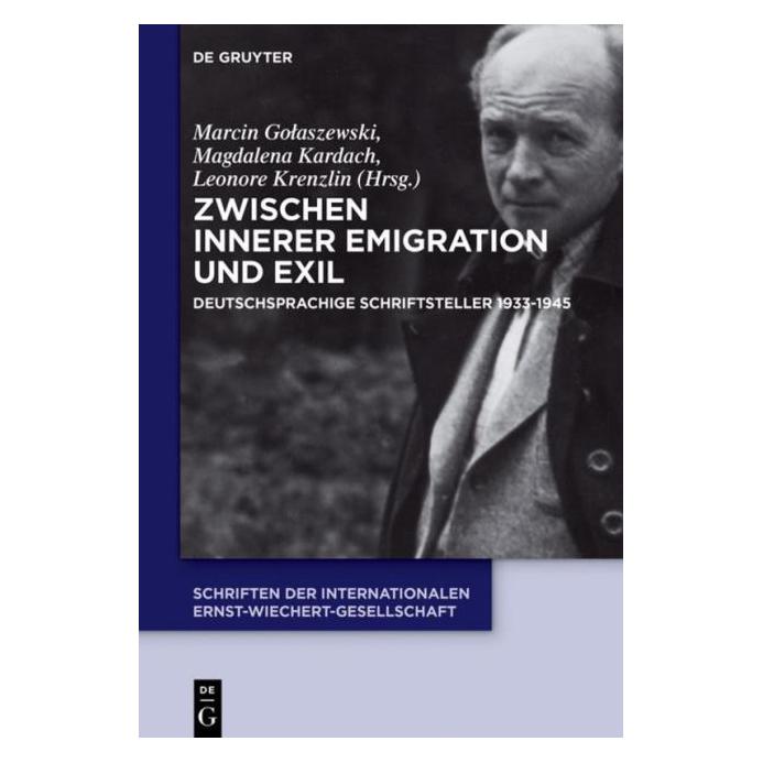 De Gruyter Zwischen Innerer Emigration und Exil (Deutsch, Hardcover) (67764311)