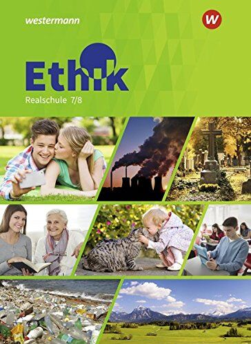 Tanja Heim - Ethik - Ausgabe für Realschulen in Bayern: Schülerband 7 / 8 - Preis vom 02.10.2026 23:42:20 h