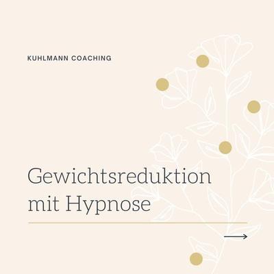 Gewichtsreduktion mit Hypnose - Rieke Kuhlmann, Audio, 4061707768842