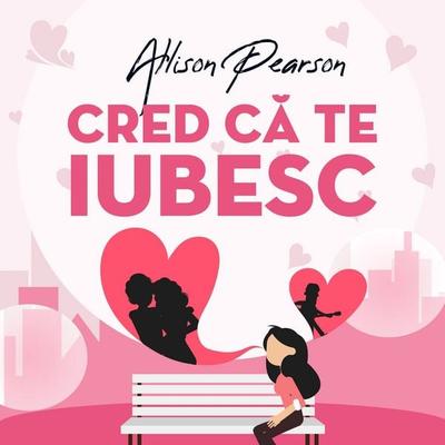 Cred că te iubesc - Allison Pearson, Audio, 9789152163375