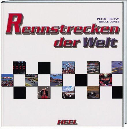 Peter Higham - Rennstrecken der Welt - Preis vom 30.09.2026 09:01:18 h