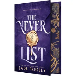 The Never List (Deluxe Limited Edition), Belletristik von Jade Presley