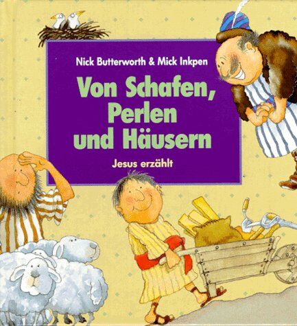 Nick Butterworth - Von Schafen, Perlen und Häusern. Jesus erzählt - Preis vom 13.10.2026 11:25:28 h