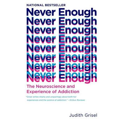 Never Enough, Taschenbuch von Judith Grisel, Random House LLC US