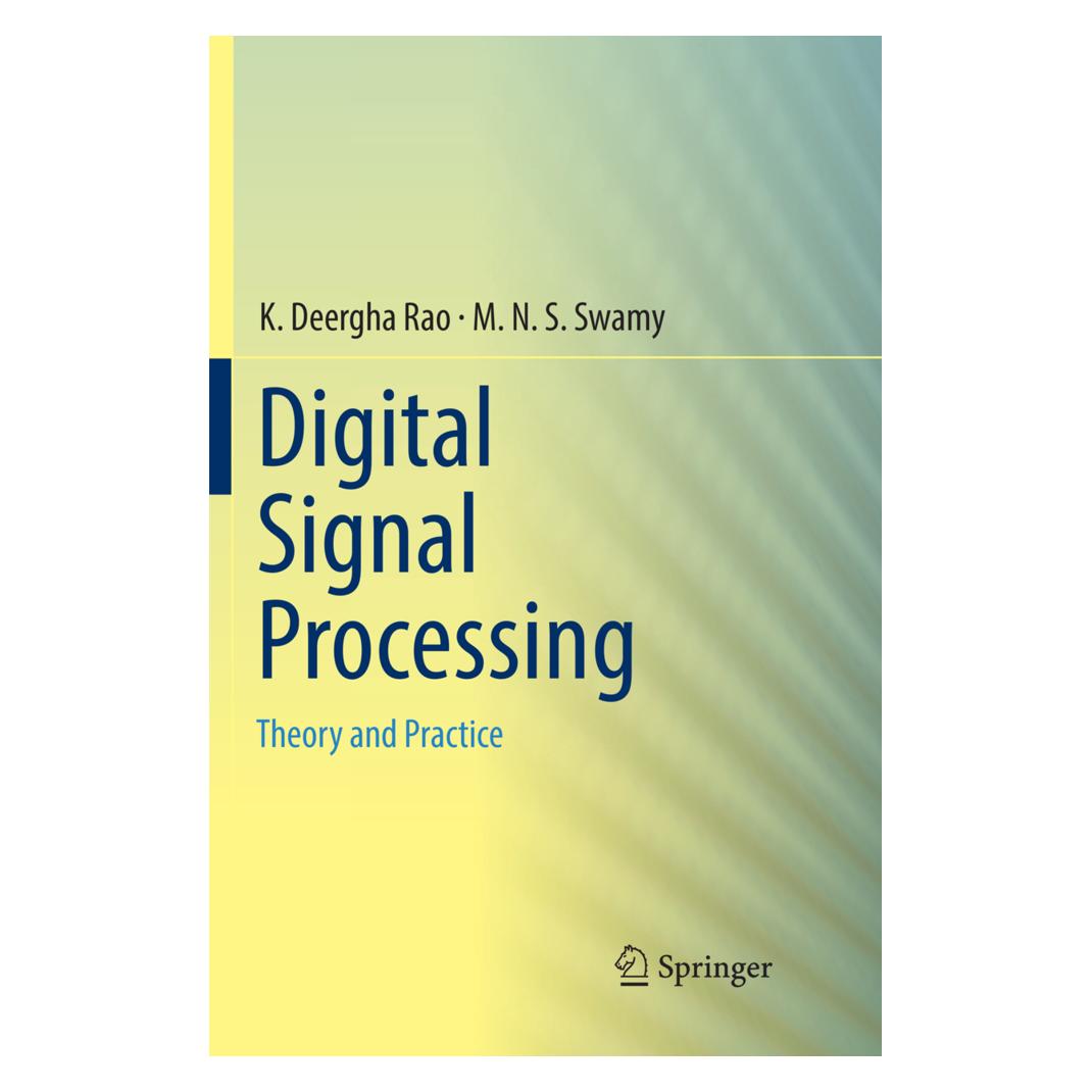 Springer Digital Signal Processing (Englisch, Softcover, K. Deergha Rao, M. N. S. Swamy) (56066297)