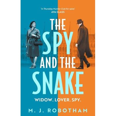 The Spy and the Snake, Taschenbuch von M. J. Robotham, Bloomsbury USA, 978-1-03-592201-7