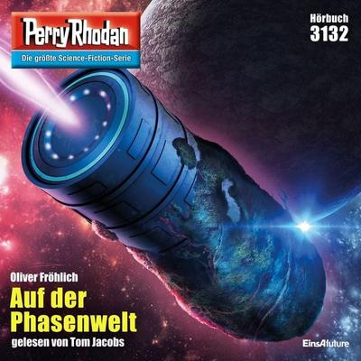 Perry Rhodan 3132: Auf der Phasenwelt - Oliver Fröhlich, Audio, 4066338240408