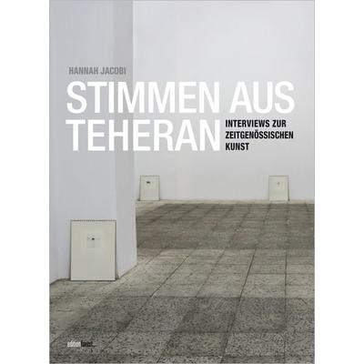 Stimmen aus Teheran, Gebundene Ausgabe von Hannah Jacobi, Edition Faust, 978-3-945400-40-1