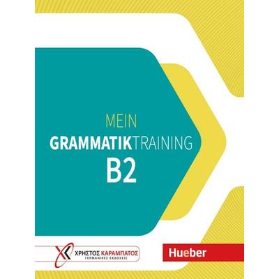 Mein Grammatiktraining B2, Taschenbuch von Maria Papadopoulou,Jo Glotz-Kastanis, Hueber, 978-3-19-561684-3