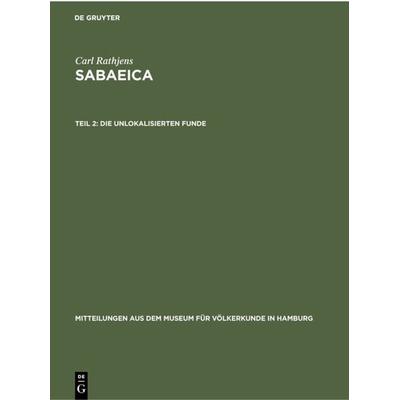 Die unlokalisierten Funde, Gebundene Ausgabe von Carl Rathjens, De Gruyter, 978-3-11-230101-2