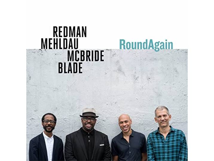 Brian Blade, Christian McBride, Brad Mehldau, Joshua Redman - Round Again