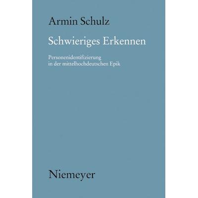 Schwieriges Erkennen, Gebundene Ausgabe von Armin Schulz, De Gruyter, 978-3-484-89135-7