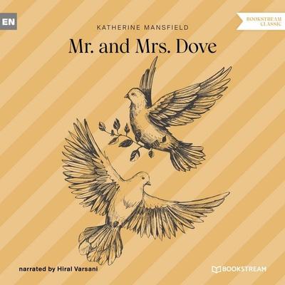Mr. And Mrs. Dove - Katherine Mansfield, Audio, 9783991170921