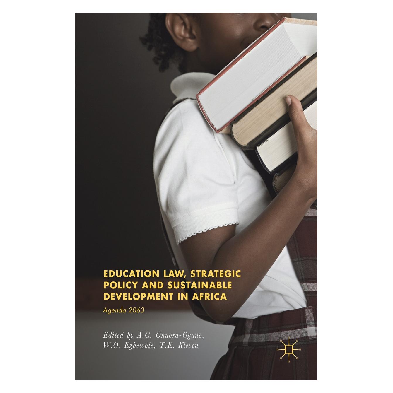 Springer Education Law, Strategic Policy, and Su (Englisch, Hardcover, A.C Onuora-Oguno, Azubike C Onuora-Oguno, T.E. Kleven, Thomas Kleven, W.O. Egbewole, Wahab O. Egbewole) (9783319537023)