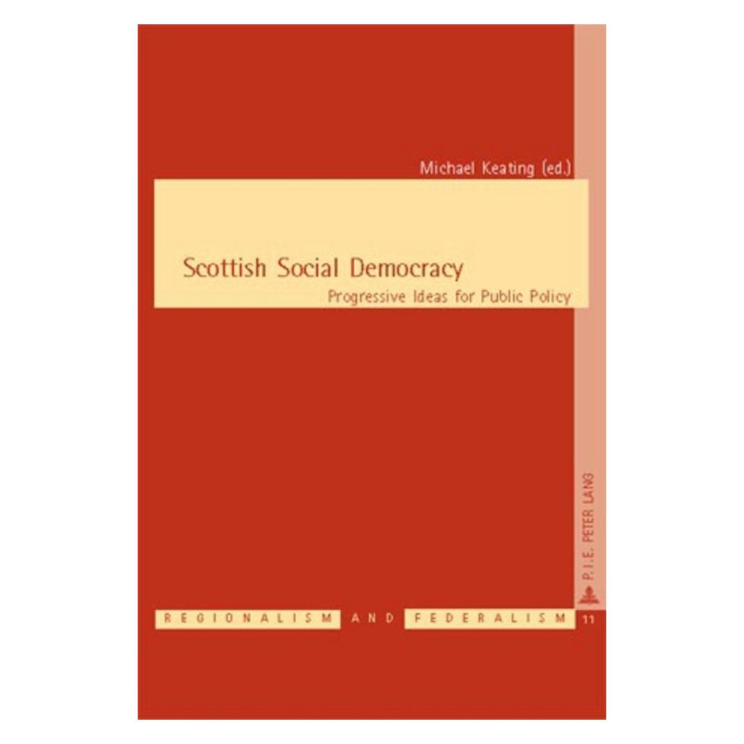 Peter Lang Scottish Social Democracy (Englisch, Softcover, Michael Keating) (56021511)