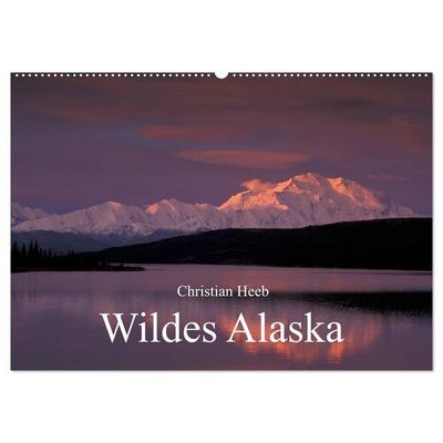 Wildes Alaska Christian Heeb (Wandkalender 2026 DIN A2 quer), CALVENDO Monatskalender