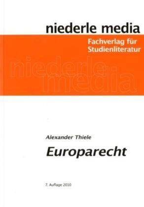 Alexander Thiele - Europarecht - Preis vom 16.10.2026 11:41:07 h