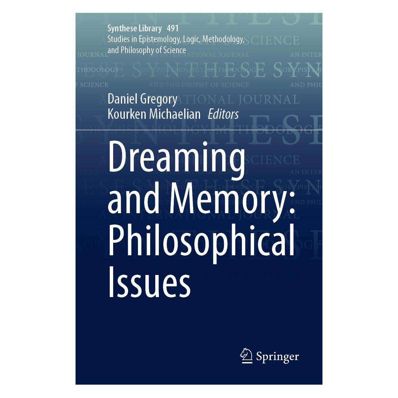 Springer Dreaming and Memory: Philosophical Issues (Englisch, Hardcover, Daniel Gregory, Kourken Michaelian) (9783031682032)