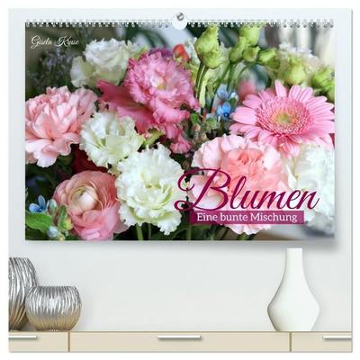 Blumen - Eine bunte Mischung (hochwertiger Premium Wandkalender 2027 DIN A2 quer), Kunstdruck in Hochglanz