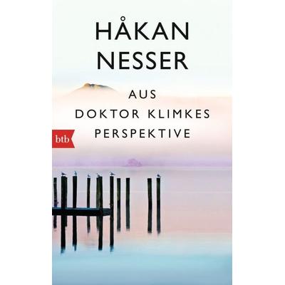 Aus Doktor Klimkes Perspektive, Taschenbuch von Hakan Nesser, btb, 978-3-442-74950-8