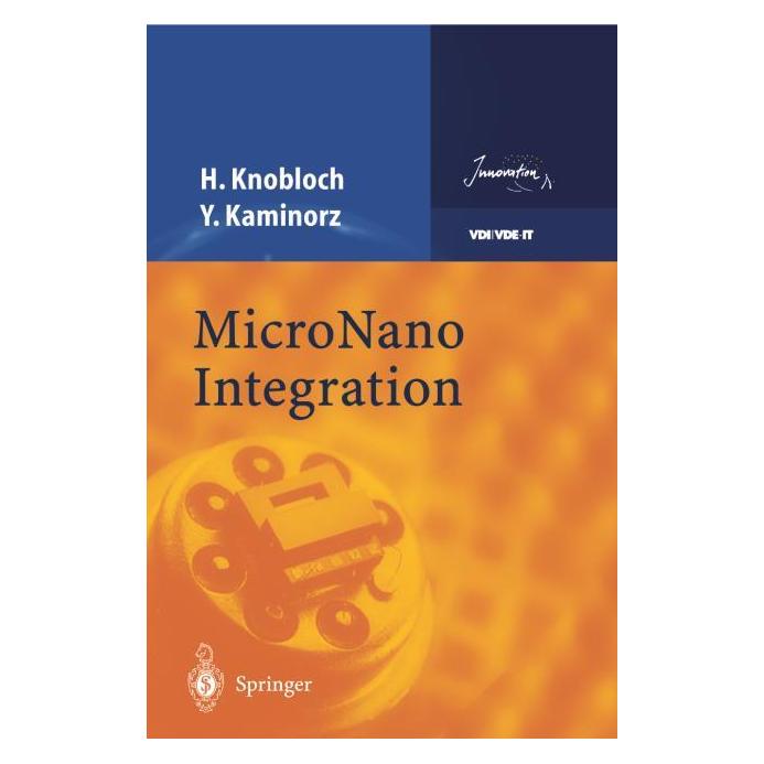 Springer MicroNano Integration (Englisch, Softcover, Harald Knobloch, Yvette Kaminorz) (55517592)