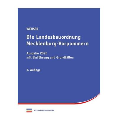Landesbauordnung Mecklenburg-Vorpommern, Taschenbuch von Eckart Wehser, Sv Saxonia, 978-3-949409-45-5