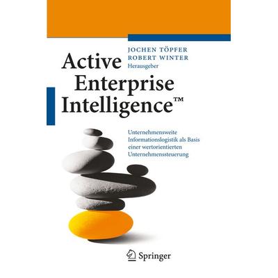 Active Enterprise Intelligence™, Taschenbuch von , Springer Berlin, 978-3-642-33733-8