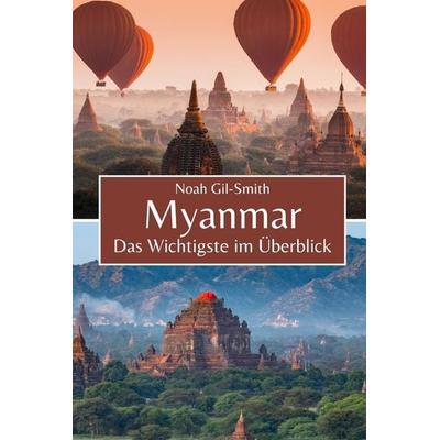 Myanmar, Taschenbuch von Noah Gil-Smith, Independently Published