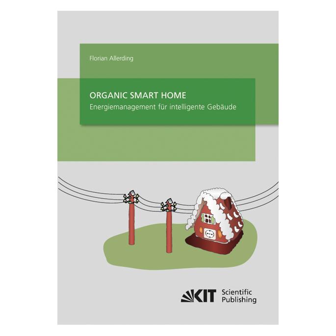 kit Organic Smart Home - Energiemanagement für Intelligente Gebäude (Deutsch, Softcover, Florian Allerding) (7537601)
