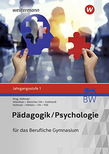 Rosmaria Pöll - Pädagogik/Psychologie für das Berufliche Gymnasium in Baden-Württemberg: Jahrgangsstufe 1: Schülerband: Ausgabe für das Berufliche Gymnasium in ... Berufliche Gymnasium in Baden-Württemberg) - Preis vom 15.10.2026 23:06:25 h
