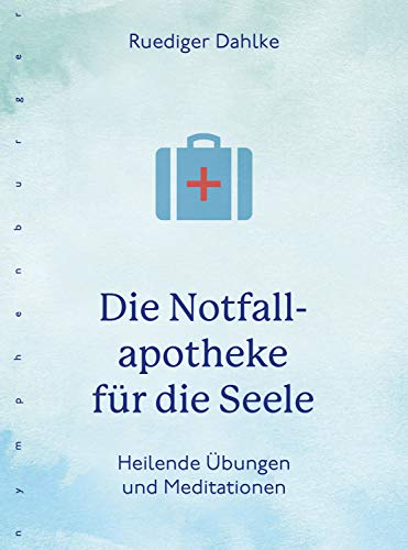 Ruediger Dahlke - Die Notfallapotheke für die Seele: Heilende Übungen und Meditationen - Preis vom 07.10.2026 11:45:10 h