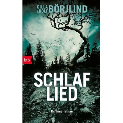 Schlaflied, Taschenbuch von Cilla Börjlind,Rolf Börjlind, btb, 978-3-442-71611-1