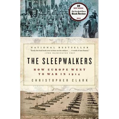 The Sleepwalkers, Taschenbuch von Christopher Clark, Harper Collins Publ. USA, 978-0-06-114666-4