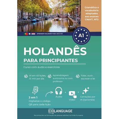 Aprender holandês A1 para principiantes. Curso com áudio e exercícios (Nederlands leren voor Portugezen), Taschenbuch von CoLanguage Academy,