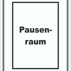 HB-Druck Pausenraum Schild mit Text Pause Mittagspause hochkant A6 (105x148mm)