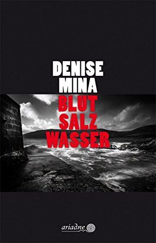 Denise Mina - Blut Salz Wasser (Ariadne) - Preis vom 07.10.2026 11:45:10 h