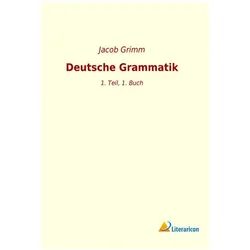 Deutsche Grammatik, Schulbücher von Jacob Grimm