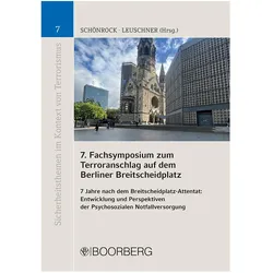7. Fachsymposium zum Terroranschlag auf dem Berliner Breitscheidplatz, Fachbücher von Vincenz Leuschner, Sabrina Schönrock